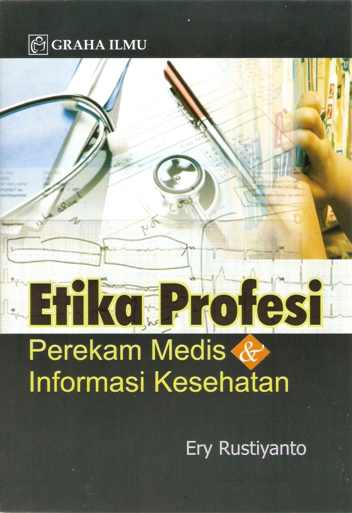 Etika Profesi Perekam Medis & InfoKes