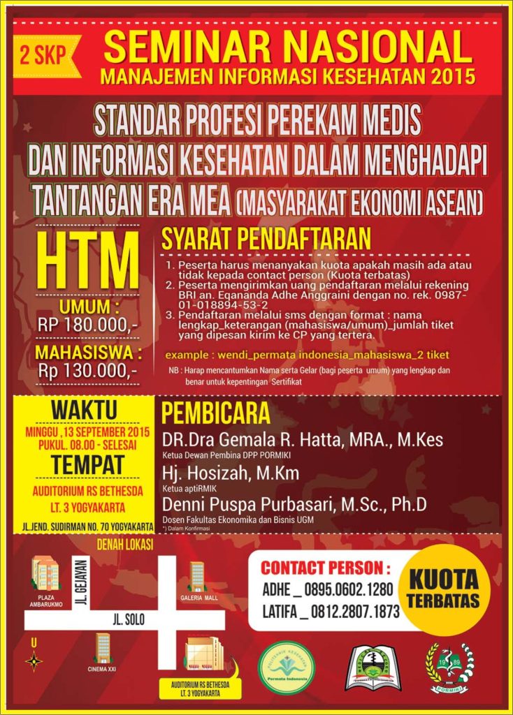 SEMINAR NASIONAL :  Standar Profesi Perekam Medis dan Informasi Kesehatan dalam Menghadapi Tantangan Era MEA (Masyarakat Ekonomi ASEAN)